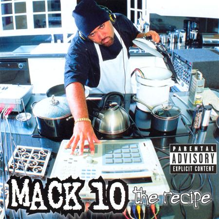 Mack 10 - The Recipe - Zortam Music