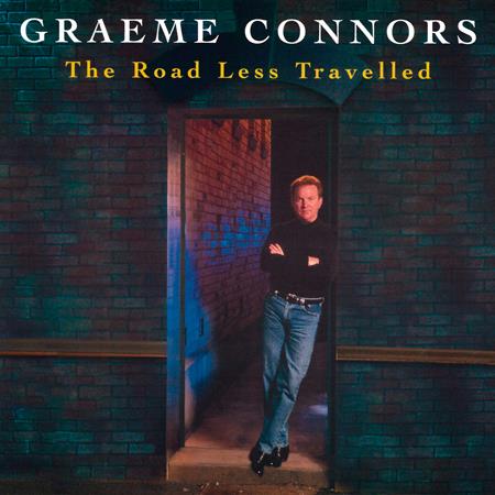 Graeme Connors - Road Less Travelled Lyrics - Zortam Music