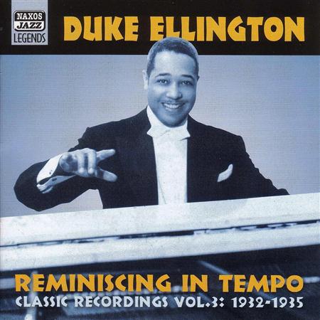 Duke Ellington - Reminiscing In Tempo Classic Recordings, Vol. 3 - Zortam Music