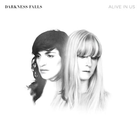 Darkness Falls - Alive In Us - Zortam Music