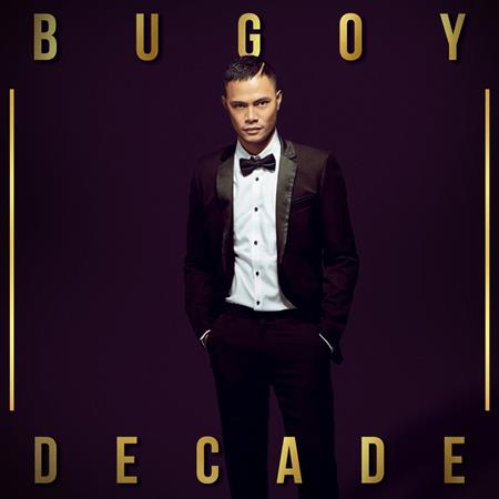 Bugoy Drilon - Bugoy Decade - Zortam Music