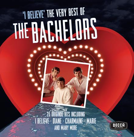The Bachelors - I Believe - The Very Best Of The Bachelors - Zortam Music