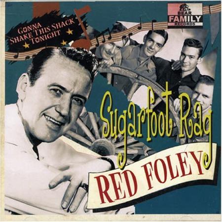 Red Foley - Sugarfoot Rag Gonna Shake This Shack Tonight - Zortam Music