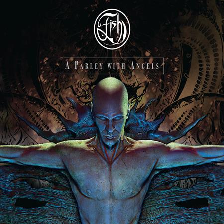 Fish - A Parley With Angels - Zortam Music