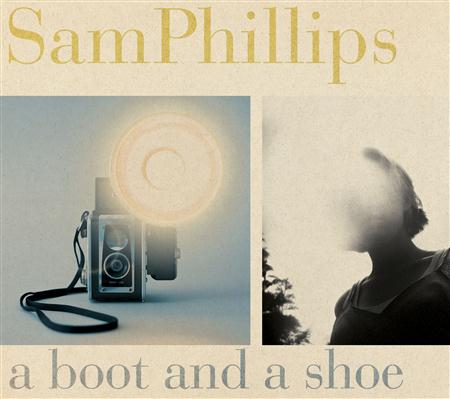Sam Phillips - A Boot and A Shoe - Zortam Music