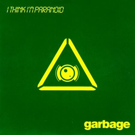 Garbage - I Think I