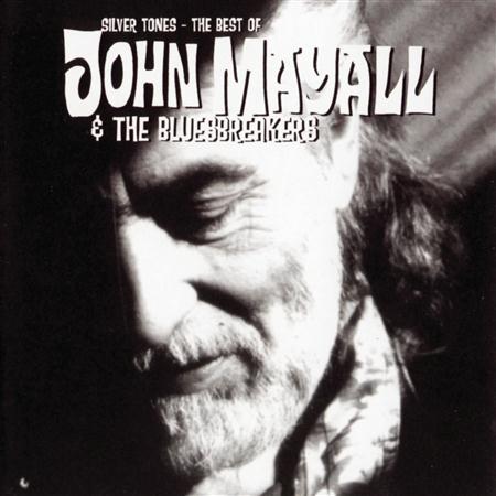 John Mayall - Silver Tones,  John Mayall - Zortam Music