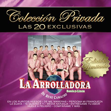 La Arrolladora Banda El Limsn De Reni Camacho - Coliccisn privada: Las 20 exclusivas - Zortam Music