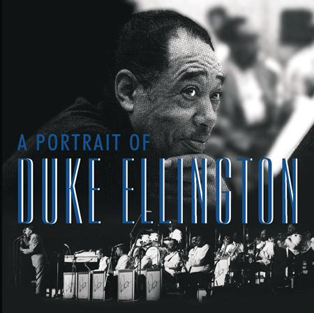 Duke Ellington And His Orchestra - A Portrait of Duke Ellington - Zortam Music