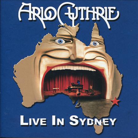 ARLO GUTHRIE - Live In Sydney [disc 1] - Zortam Music
