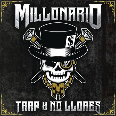 Millonario - Trap y No Llores - Zortam Music