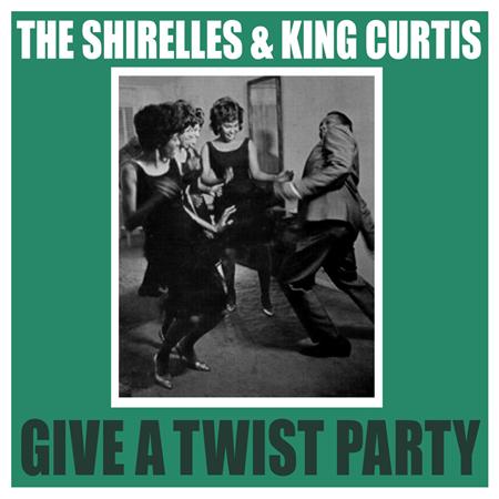 The Shirelles & King Curtis - Twist Party - Zortam Music