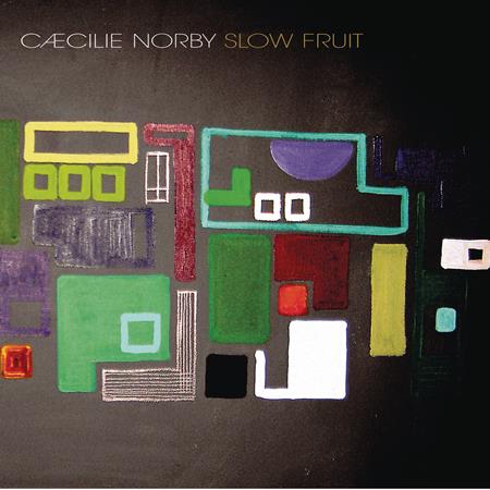 Caecilie Norby - Slow Fruit - Zortam Music
