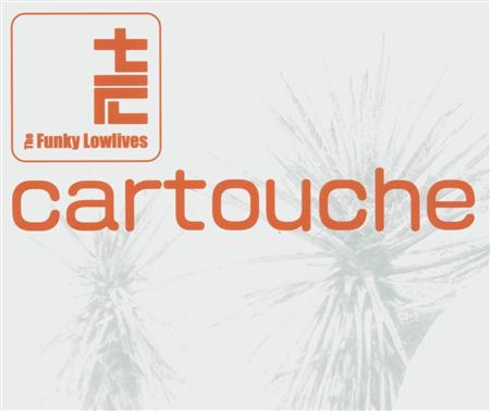 Funky Lowlives - Cartouche - Zortam Music