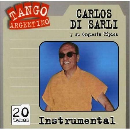 Carlos Di Sarli - Instrumental - 20 Temas - Zortam Music