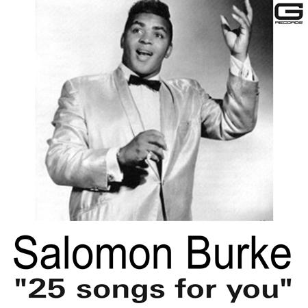 Salomon Burke - 25 Songs for you - Zortam Music
