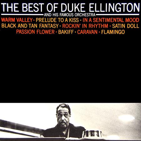 Duke Ellington Orchestra - The Best Of Duke Ellington And His Famous Orchestra - Zortam Music