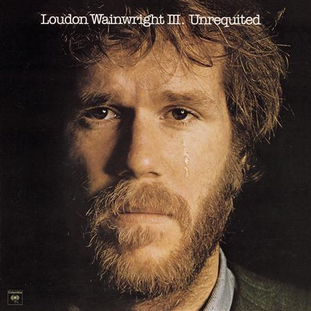 Loudon Wainwright III - Unrequited To The Nth Degree (Live) Lyrics - Zortam Music