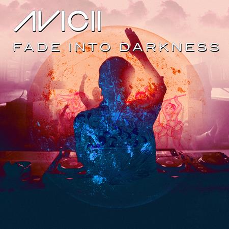 Avicii - Fade Into Darkness (Albin Myer Lyrics - Zortam Music