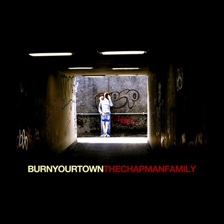 The Chapman Family - Burn Your Town - Zortam Music