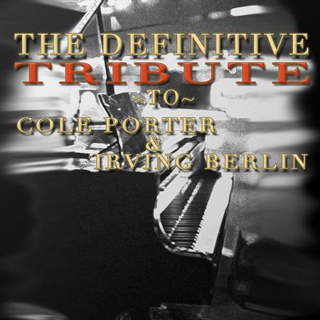 The Tributers - The Definitive Tribute to Carl Porter and Irving Berlin - Zortam Music