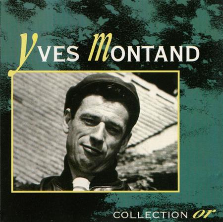 Yves Montand - Collection Or - Zortam Music