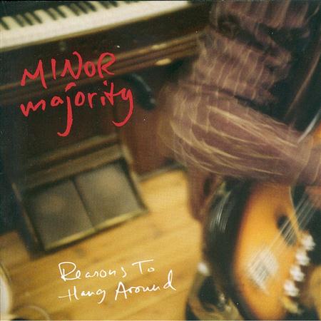 Minor Majority - Reasons To Hang Around - Zortam Music