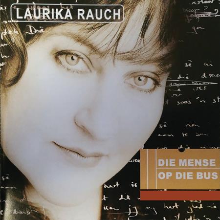Laurika Rauch - Die Mense Op Die Bus - Zortam Music