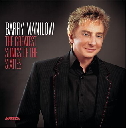 BARRY MANILOW - Th Greatest Songs Of The 60