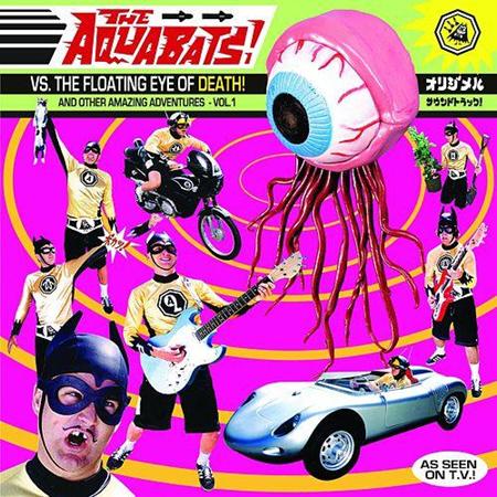 The Aquabats! - The Aquabats Vs. The Floating Eye Of Death - Zortam Music