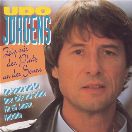 Udo Juergens - Zeig Mir Den Platz an der Sonne - Zortam Music