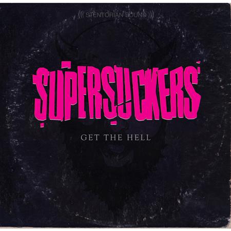 Supersuckers - Get the Hell Lyrics - Zortam Music