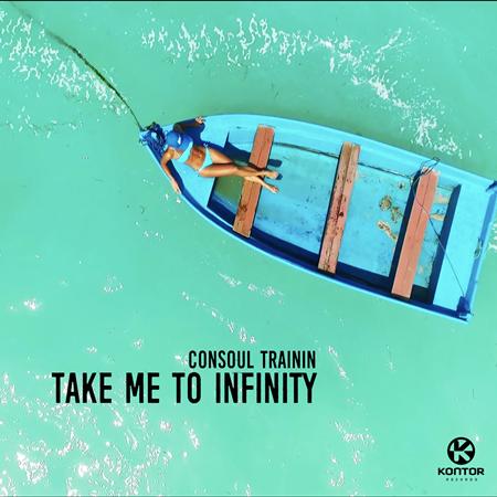 Consoul Trainin - Take Me to Infinity - Zortam Music