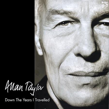 Allan Taylor - Down The Years I Travelled... - Zortam Music