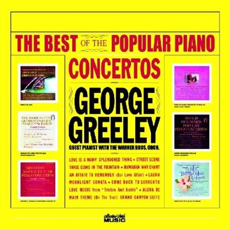 George Greeley - The Best Of The Popular Piano Concertos - Zortam Music