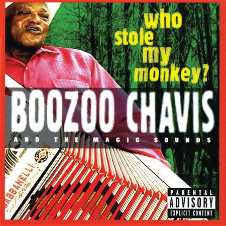 Boozoo Chavis & The Magic Sounds - Uncle Bud Lyrics - Zortam Music