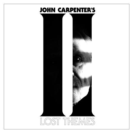 John Carpenter - Lost Themes II - Zortam Music