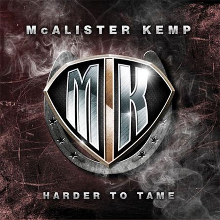 Mcalister Kemp - Harder To Tame - Zortam Music