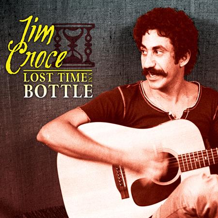 Jim Croce - Lost Time In A Bottle - Zortam Music
