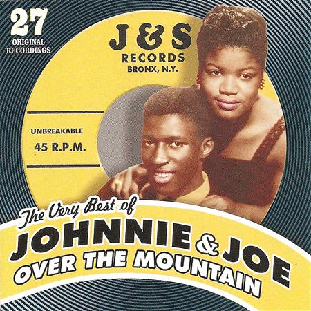 Johnnie & Joe - The Very Best Of... Over The Mountain, Across The Sea - Zortam Music