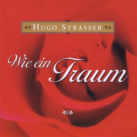 Hugo Strasser - Wie Ein Traum - Zortam Music