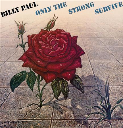 Billy Paul - Only The Strong Survive - Zortam Music