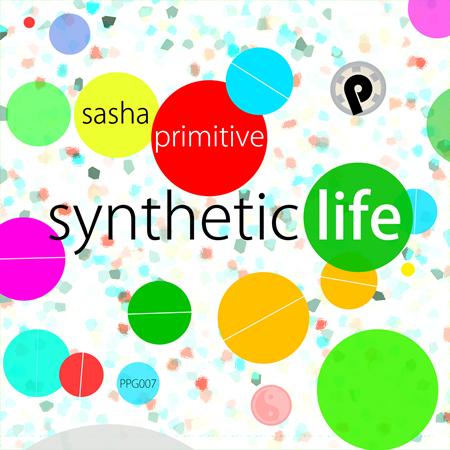 Sasha Primitive - Synthetic Life - Zortam Music