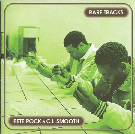 Pete Rock & C.l. Smooth - Rare Tracks - Zortam Music