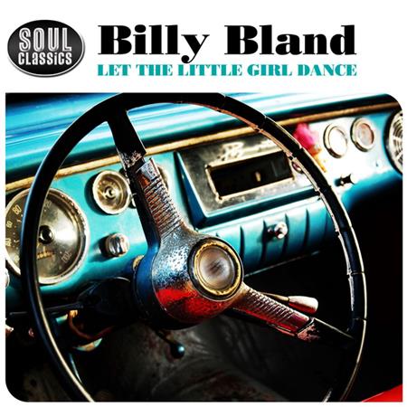 Bobby Bland - Let the Little Girl Dance - Zortam Music