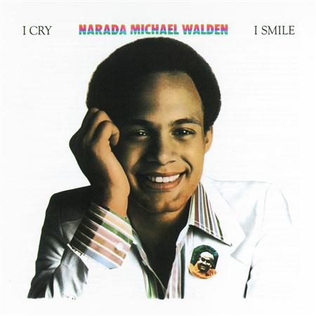 Narada Michael Walden - I cry, I smile - Zortam Music