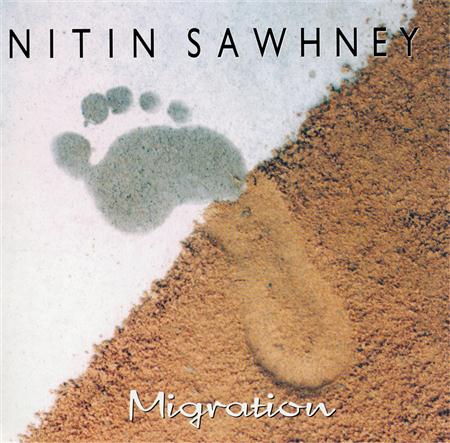 Nitin Sawhney - Migration - Zortam Music