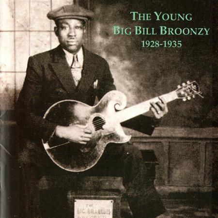 Big Bill Broonzy - The Young Big Bill Broonzy - Zortam Music