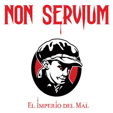 Non Servium - El Imperio Del Mal - Zortam Music