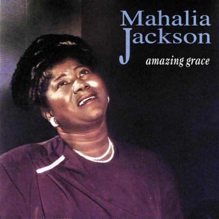 Mahalia Jackson - Amazing Grace - Varios Artists - Zortam Music